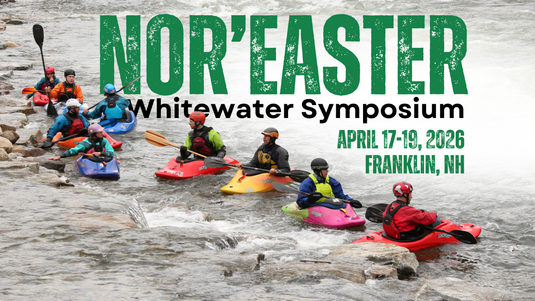NOR'EASTER WHITEWATER SYMPOSIUM 2026